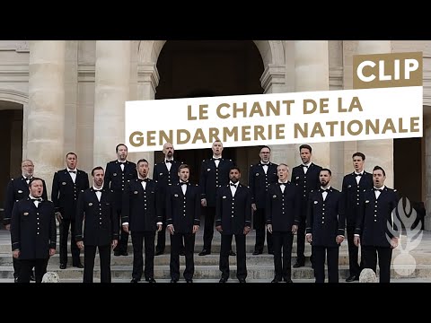 🎶  Chant de la Gendarmerie nationale