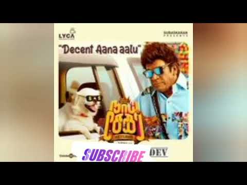Decent  Aana aalu tamil songs / naai seker returns