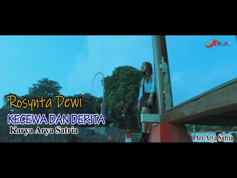 ROSYNTA DEWI KECEWA DAN DERITA KARYA ARYA SATRIA