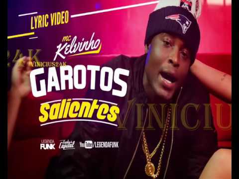 MC Kelvinho Feat. MC Joker - Garotos Salientes - Musica Nova - lançamento 2016/2017