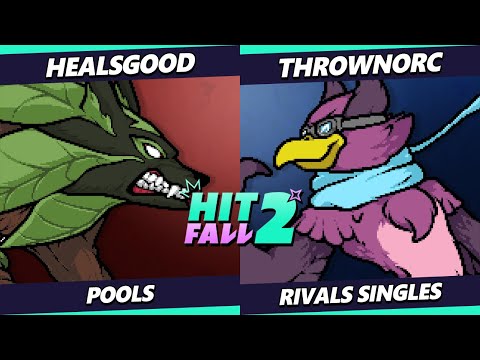 Hitfall 2 - HealsGood (Sylvanos) Vs. ThrownOrc (Wrastor) Rivals of Aether
