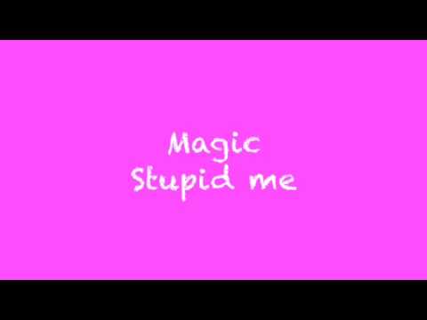 Magic-stupid me