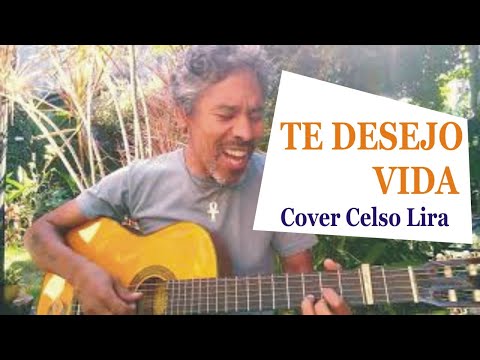 Senitr A Vida - Celso Lira