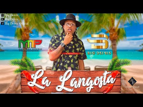 La Langosta - Big Deivis