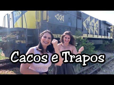 GATEZAS ANA PAULA E ALINE  cacos e trapos