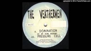 The Weathermen - Pressure Cell