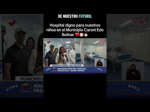Hospital digno para nuestros niños en el Municipio Caroni Edo Bolivar ❤️👶🏻👧🏻