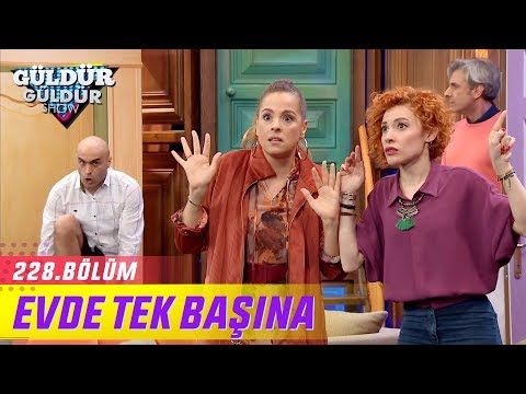 Evde Tek Başına - Güldür Güldür Show 228.Bölüm