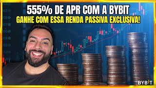 Como garantir até 555% APR na Bybit Earn sendo novo usuário no Brasil