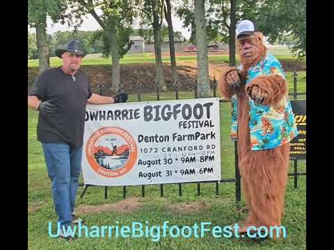 Uwharrie Bigfoot Fest Aug 29 to 31! #DentonFarmpark in Denton, NC! Come On Out! 
