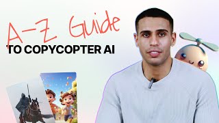 A-Z Guide to CopyCopter.AI: Create Stunning AI Videos from Text in Minutes!