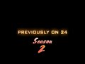 24 (2001) Season 2 - Previously On Compilation