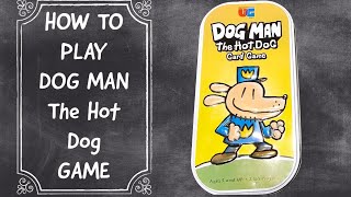 Dog Man The Hot Dog Card Game Instructions | Dav Pilkey Dog Man Card Game