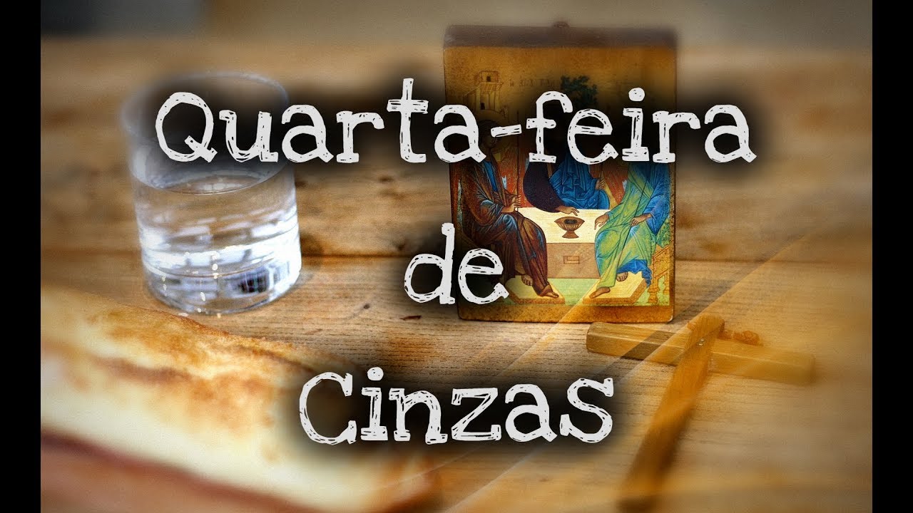 Quarta-feira de CINZAS - O que um católico precisa saber!