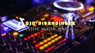 Download lagu VIRAL TIKTOK‼️ OJO DIBANDINGKE - STEVE WUATEN REMIX FULL BASS!!! mp3
