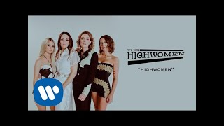 The Highwomen Highwomen