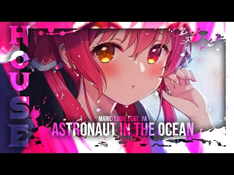 ❖ Nightcore ⟶ Astronaut in the Ocean || Mario Eddie feat. VA
