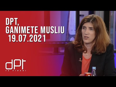 DPT, Ganimete Musliu - 19.07.2021 | T7