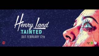 Henry Land ft. Jenny - Tainted