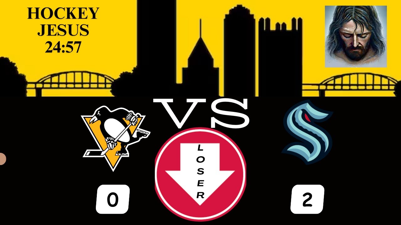Hockey Jesus - Game 57 PENS vs SEA