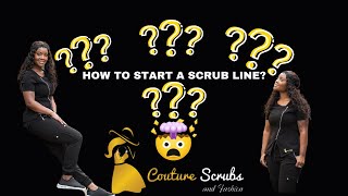 "How to start a scrub uniform line"