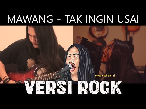 MAWANG - TAK INGIN USAI "VERSI ROCK"  || Keisya Levronka Cover