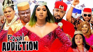 ROYAL ADDICTION 1&2 (New Movie) Queeneth Hilbert Onny Michael nigerian movies 2021 latest fullmovies