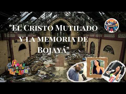 Bojayá 2002: una herida abierta del conflicto armado en Colombia 