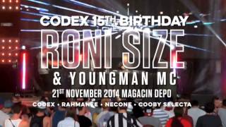 15 Years of CODEX :: RONI SIZE & YOUNGMAN MC @ DEPO MAGACIN 21.11.2014
