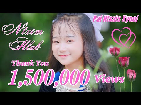 Ntxim Hlub   cover by Paj Ntsais Xyooj