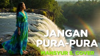 Download lagu 🎶'Jangan Pura-Pura' – Mansyur S. | Versi [Safira Dangdut Offical] mp3