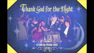 Parlour Bells - Out of the Ether - Thank God for the Night (Track 3)
