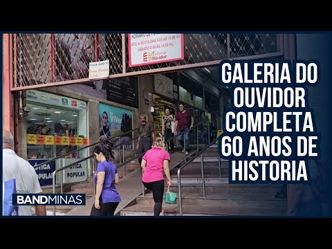 Galeria do Ouvidor completa 60 anos de historia | JORNAL BAND MINAS - 11/03/24