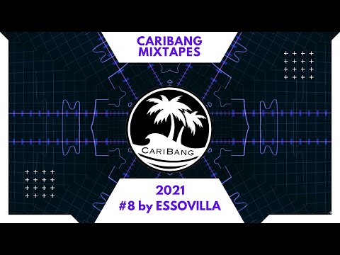 CariBang Mix 2021 | #8 | Moombathon, Dancehall, Afro House by ESSOVILLA