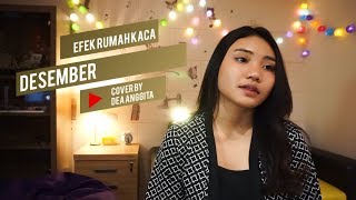 Efek Rumah Kaca - Desember (Cover by Dea Anggita)