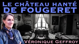 « Le Château hanté de Fougeret » avec Véronique Geffroy – NURÉA TV