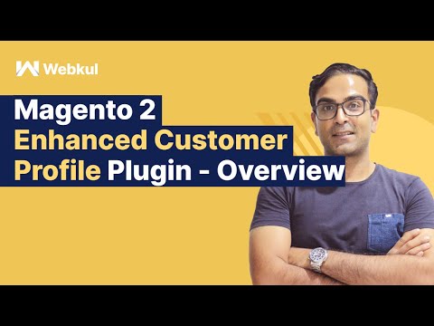 Magento 2 Enhanced Customer Profile Plugin - Overview