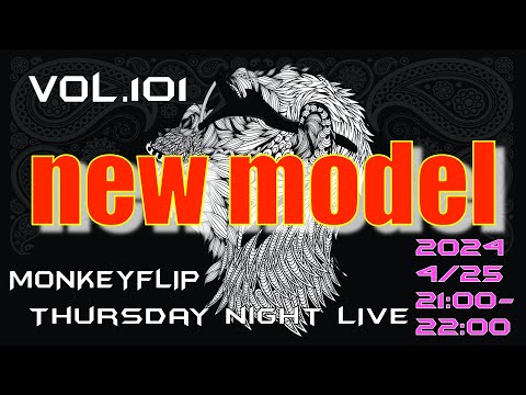 【MonkeyFlip】THURSDAY NIGHT LIVE Vol.101