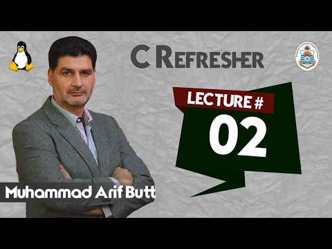Lec02 GNU Debugger (C-Refresher with Arif Butt)