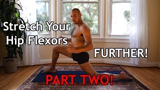 How to do the Perfect Lunge to Stretch your Hip Flexors (Part 2)
