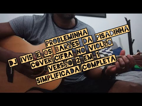 Probleminha (part. Barões Da Pisadinha) - DJ Ivis