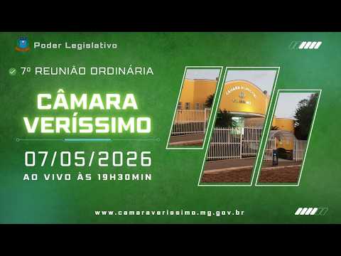 07/05/2026 - 7ª Reunião Ordinária - 20ª Legislatura - Câmara Municipal de Veríssimo, MG