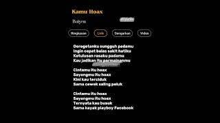 Download lagu Kamu Hoax - Boiyen 🎶 #viraltiktok #lyrics mp3 Download lagu Kamu Hoax - Boiyen 🎶 #viraltiktok #lyrics mp3