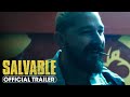 Salvable (2025) Official Trailer - Toby Kebbell, Shia LaBeouf