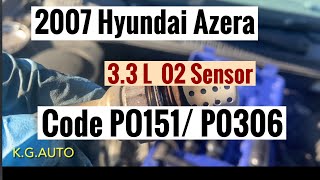 2007 Hyundai Azera 3.3L 02 Sensor Bank 2 Sensor  1  Code PO151 &  PO306 O2 Sensor  Replacement