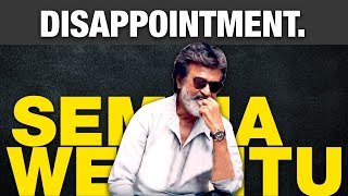 ரசிகர்களை ஏமாற்றிய காலா பாடல் | Semma Weightu | Kaala Rajinikanth | Santhosh Narayanan