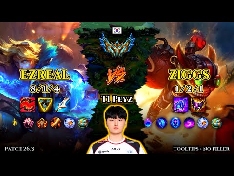 T1 Peyz | Ezreal ADC vs Ziggs | Patch 26.3 | 2026-02-07 | KR CHALLENGER