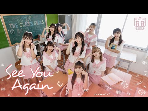 See You Again - The Glass Girls [Official MV]