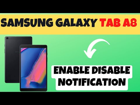 Samsung Galaxy Tab A8 Enable Disable Notification