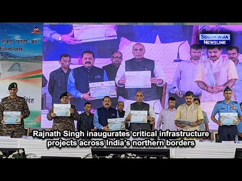 Rajnath Singh inaugurates critical infrastructure projects across India’s northern borders